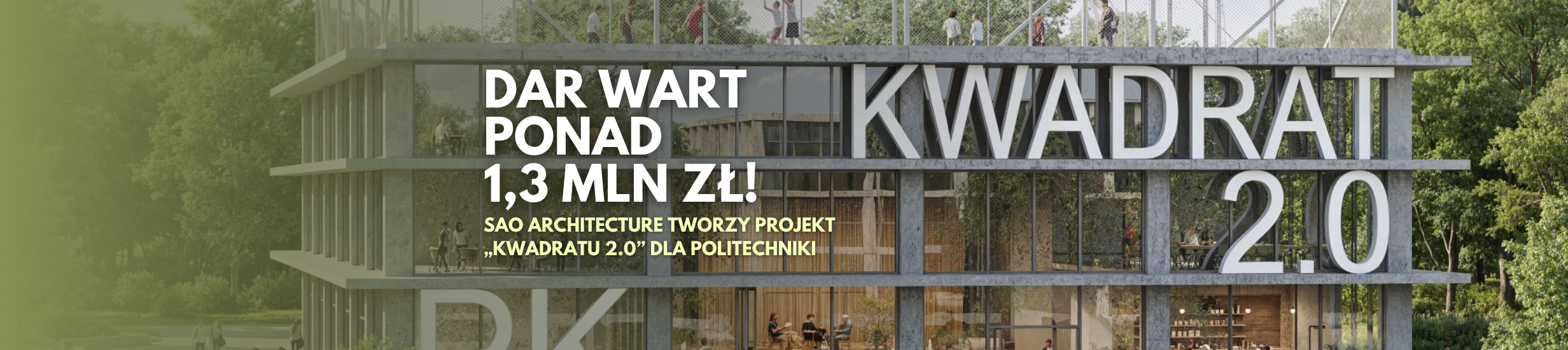 SAO Architecture stworzy kompletną dokumentację projektową dla „KWADRAT-u 2.0”