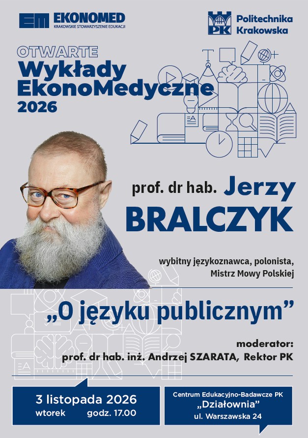 Plakat Prof. Jerzy Bralczyk porozmawia z prof. Andrzejem Szaratą “O języku publicznym” (03.11.2026 | 17:00)