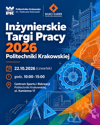 Inżynierskie Targi Pracy 2026 Politechnika Krakowska
